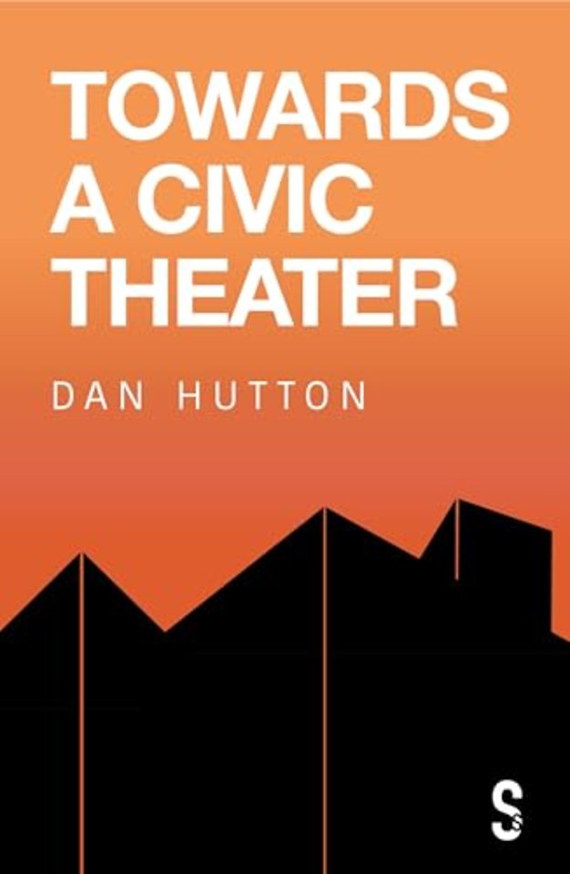 Towards a Civic Theatre