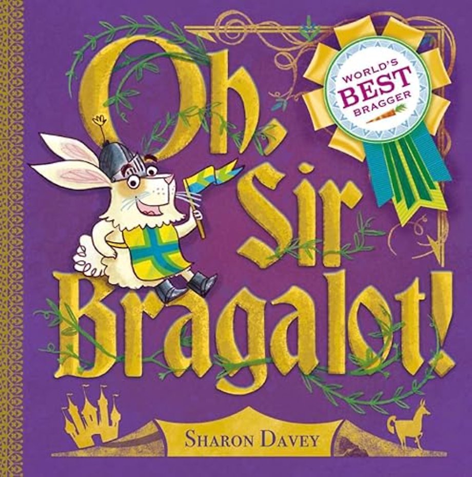 Oh, Sir Bragalot!