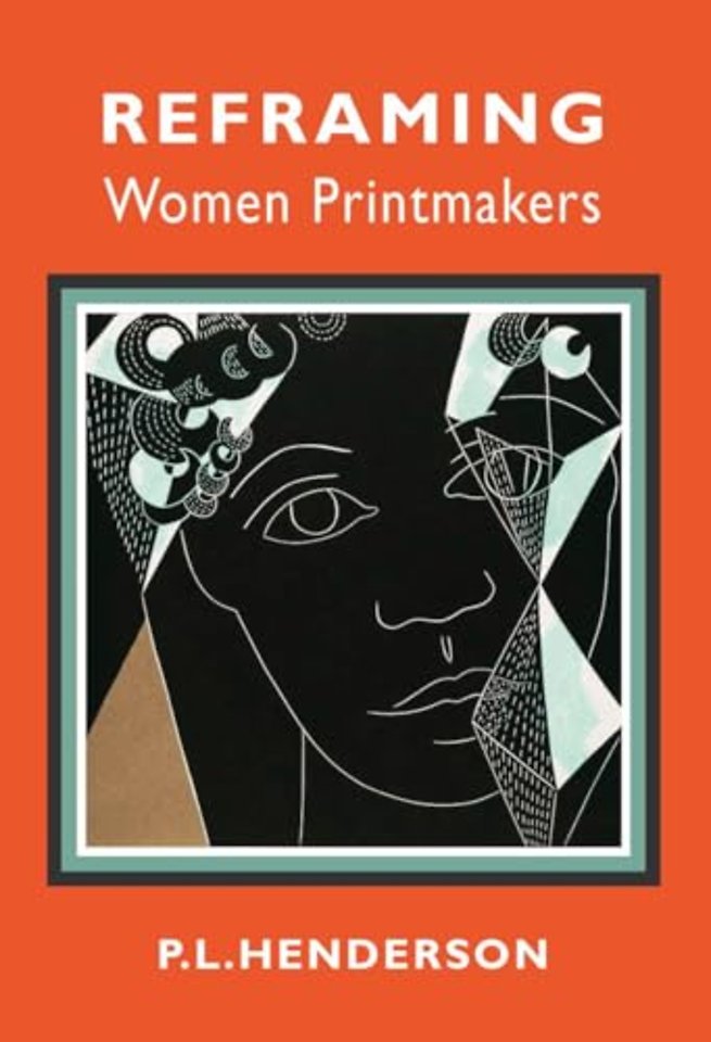 Reframing Women Printmakers