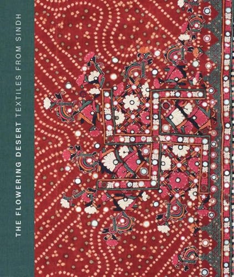 The Flowering Desert – Textiles from Sindh