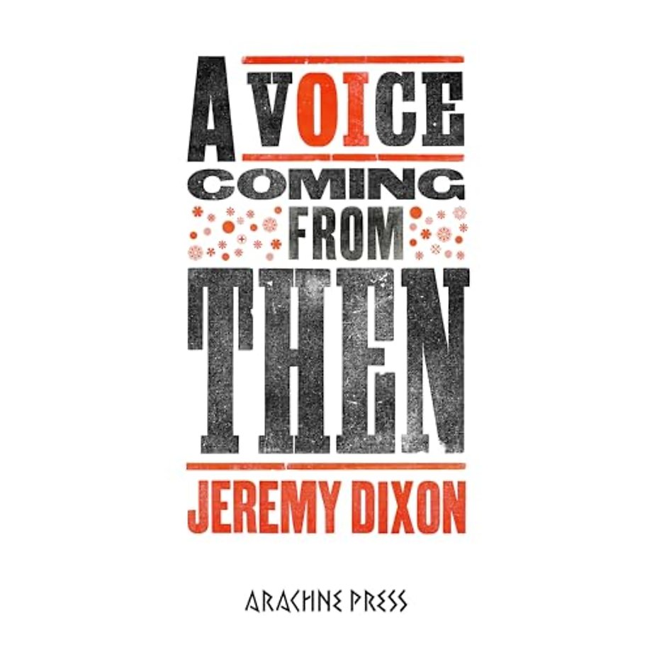 A Voice Coming from Then