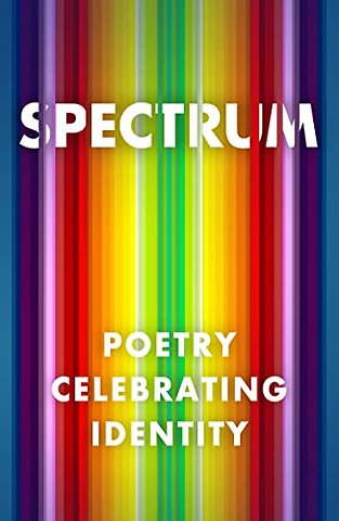 Spectrum: Poetry Celebrating Identity