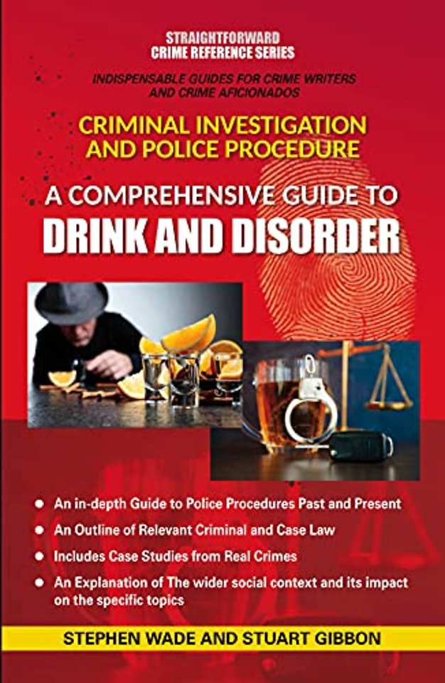 A Comprehensive Guide to Drink and Disorder