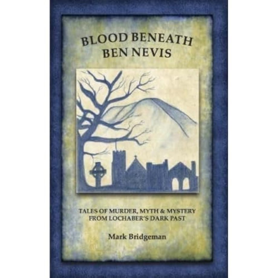 Blood Beneath Ben Nevis