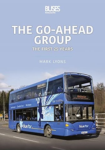 The Go-Ahead Group: The First 25 Years