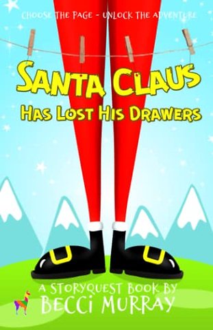 Santa Claus Has Lost His Drawers