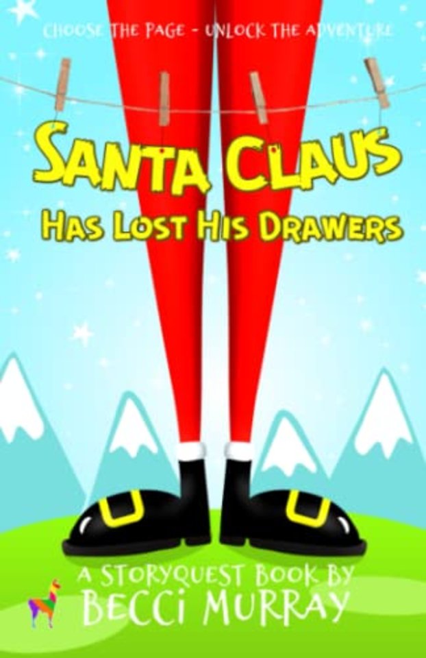 Santa Claus Has Lost His Drawers