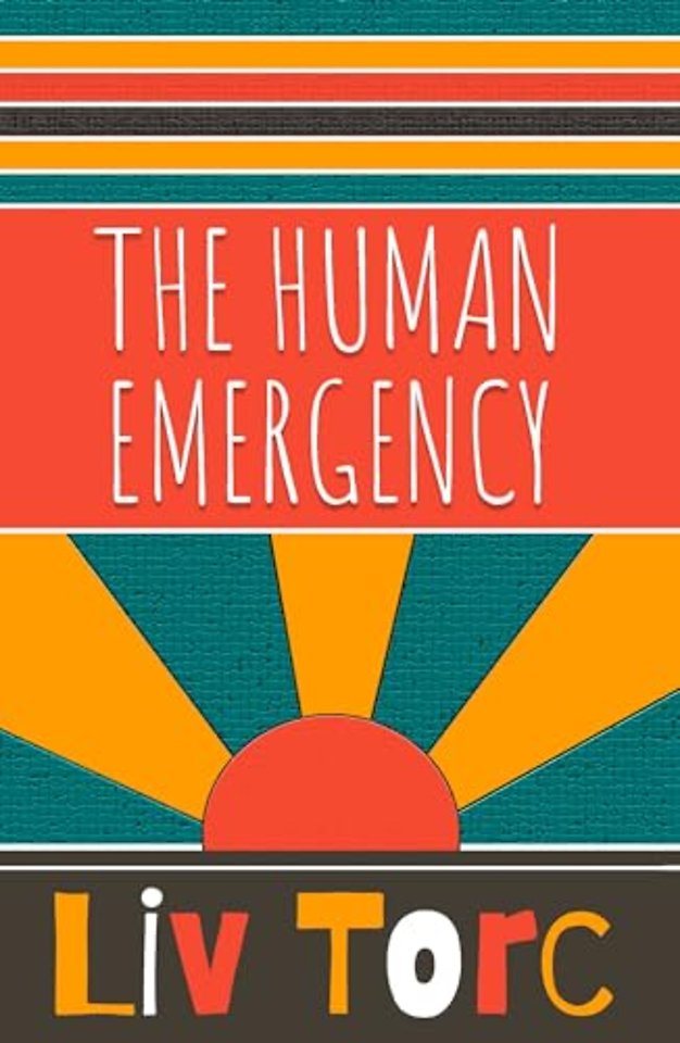 The Human Emergency