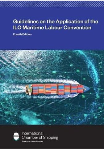 Guidelines on the Application of the ILO Maritime Labour Convention 2023 (SKU 521870)