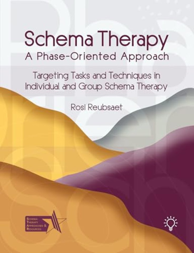 Schema Therapy - A Phase-Oriented Approach