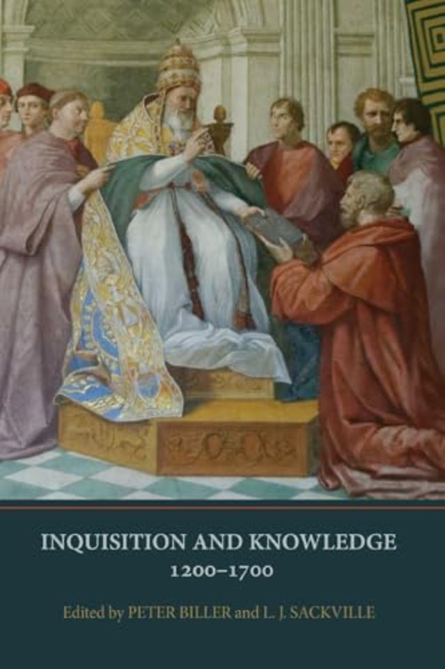 Inquisition and Knowledge, 1200–1700