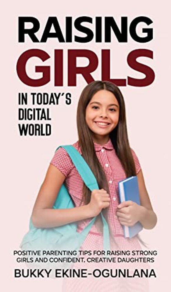 Raising Girls in Today's Digital World
