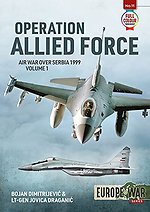 Operation Allied Force : Air War Over Serbia, 1999