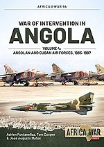War of Intervention in Angola, Volume 4 : Angolan and Cuban Air Forces, 1985-1988