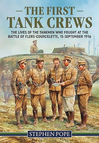 The First Tank Crews