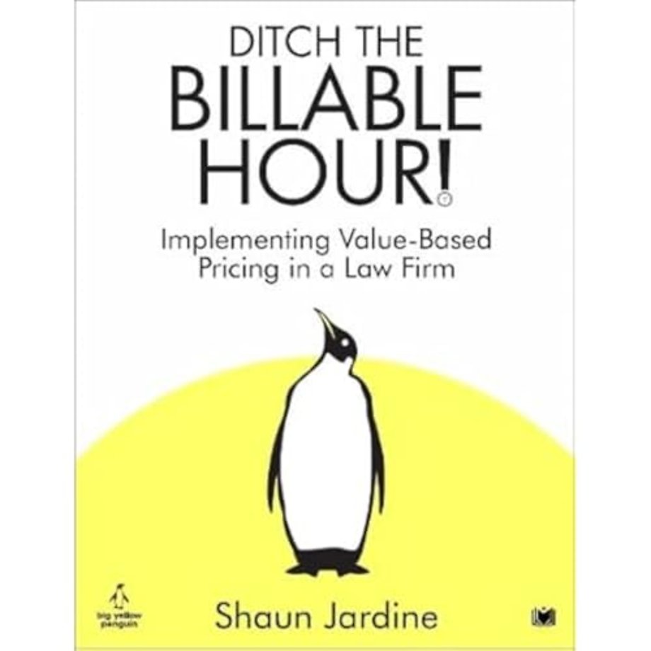 Ditch The Billable Hour!