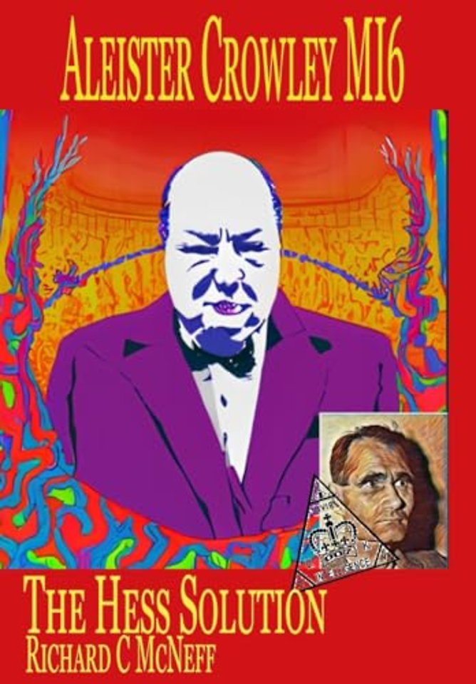 Aleister Crowley MI6, The Hess Solution