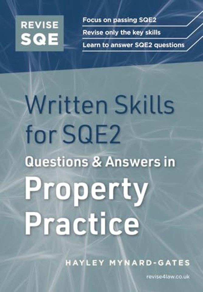 Revise SQE Written Skills for SQE2: Questions & Answers in Property Practice