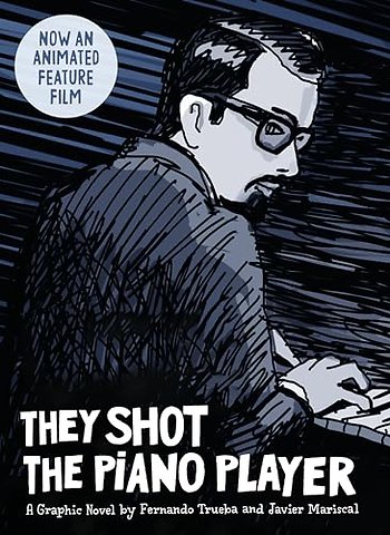 They Shot the Piano Player