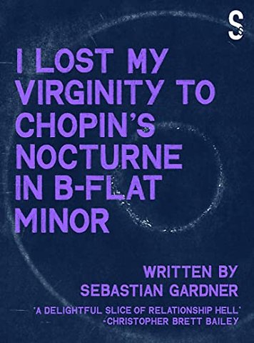 'I Lost My Virginity to Chopin's Nocturne in B-Flat Minor'