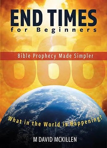 End Times For Beginners