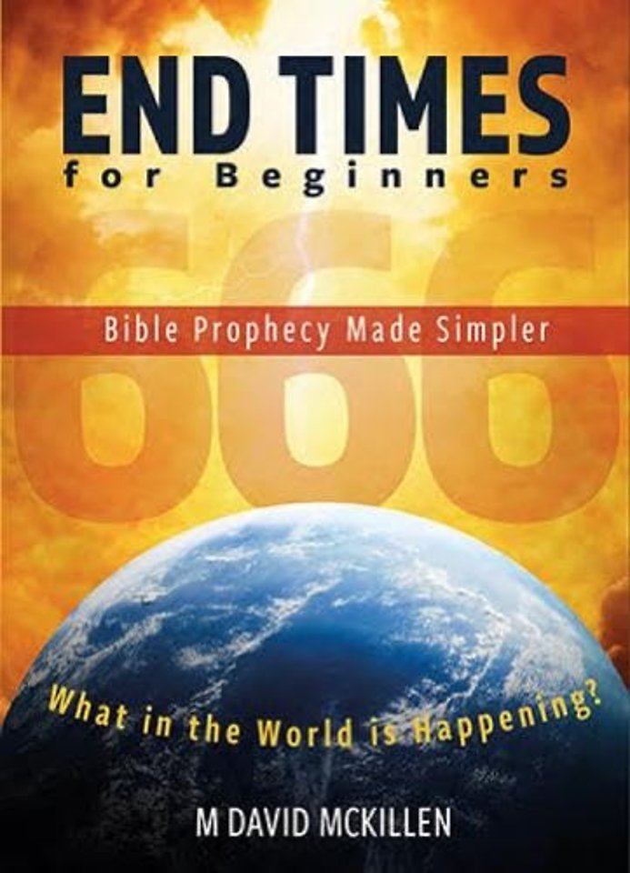 End Times For Beginners