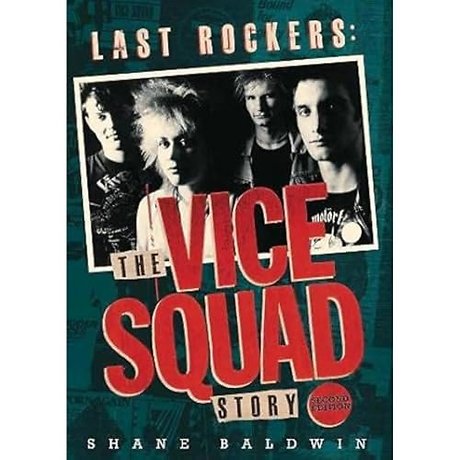 Last Rockers: The Vice Squad Story