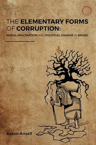 The Elementary Forms of Corruption