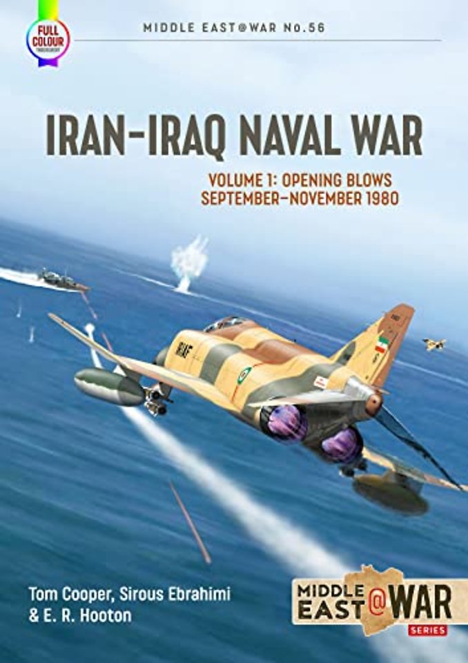 Iran-Iraq Naval War: Volume 1: 1980-1982
