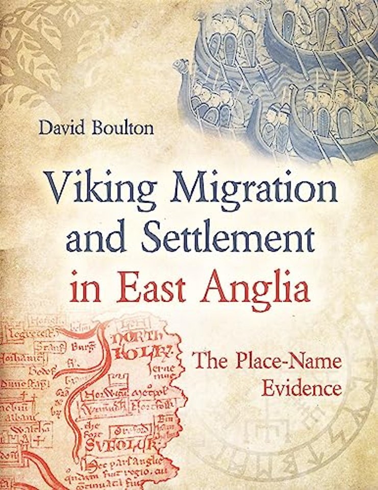 Viking Migration and Settlement in East Anglia