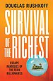 Survival of the Richest Survival of the Richest