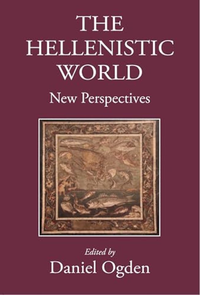 The Hellenistic World – New Perspectives