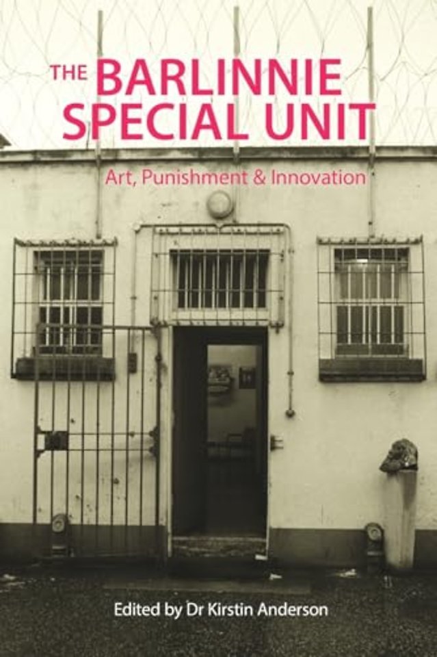 The Barlinnie Special Unit