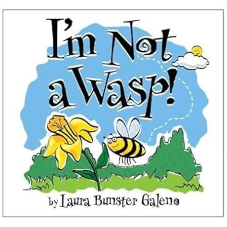 I'm Not a Wasp!