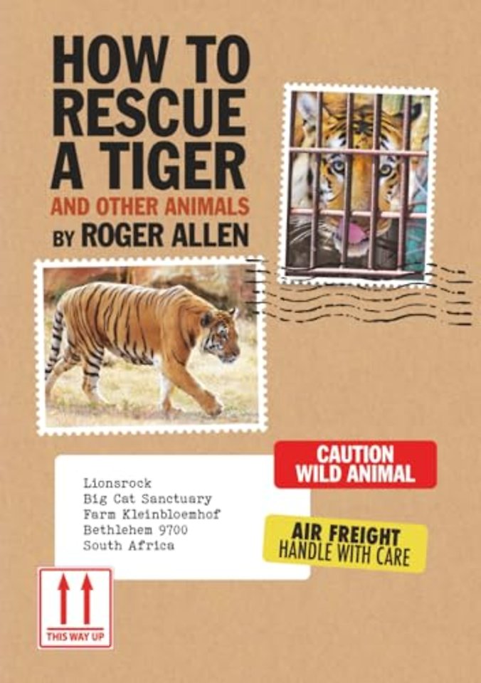 How to Rescue a Tiger