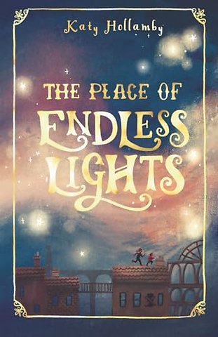 The Place of Endless Lights