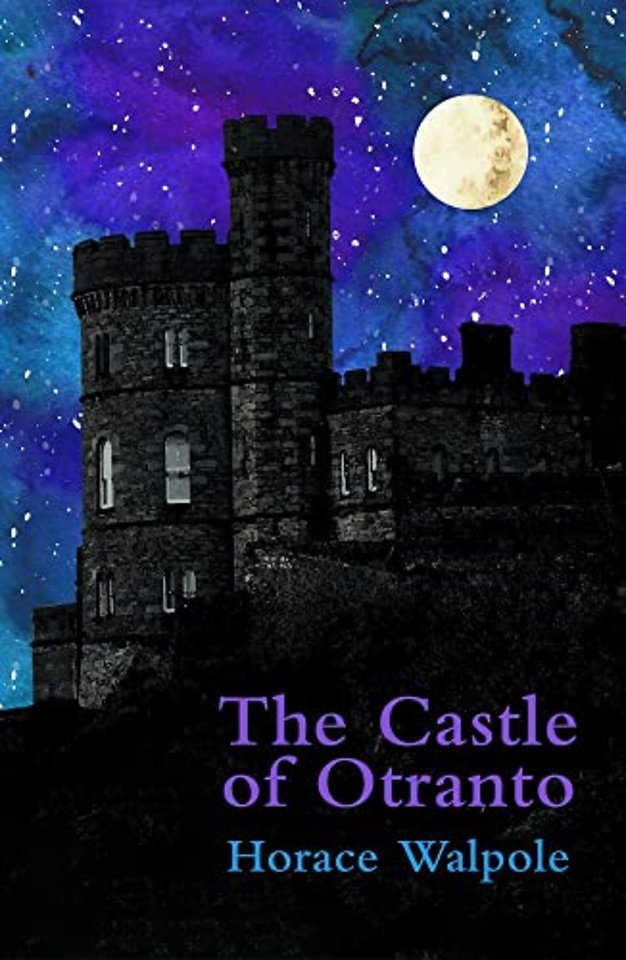 The Castle of Otranto (Legend Classics)