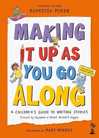 Making It Up as You Go Along