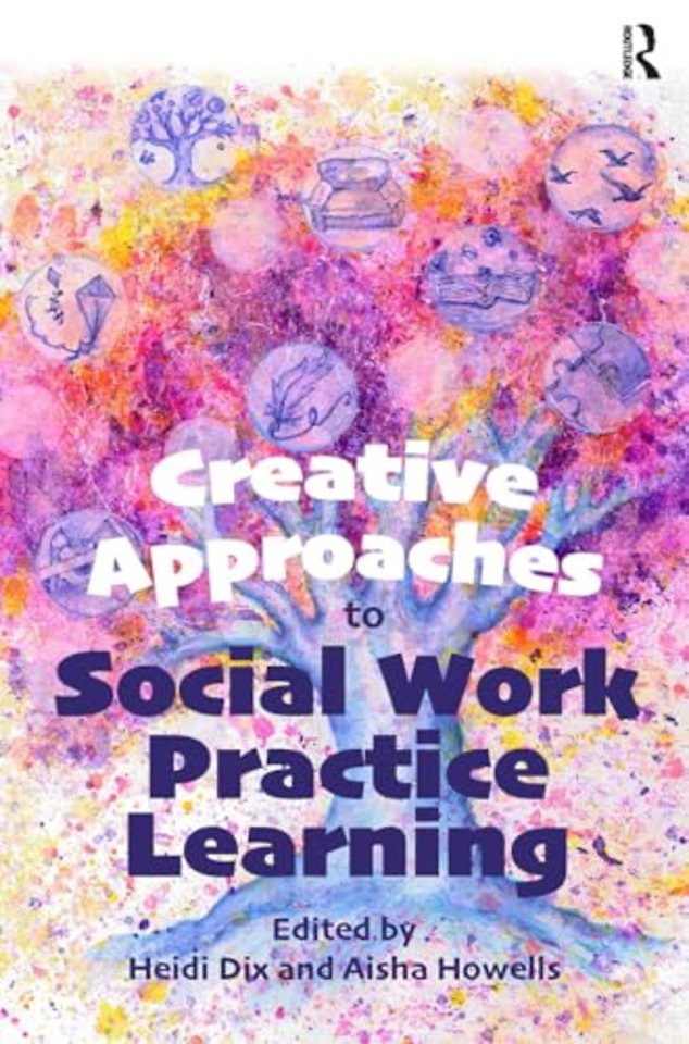 Creative Approaches to Social Work Practice Learning