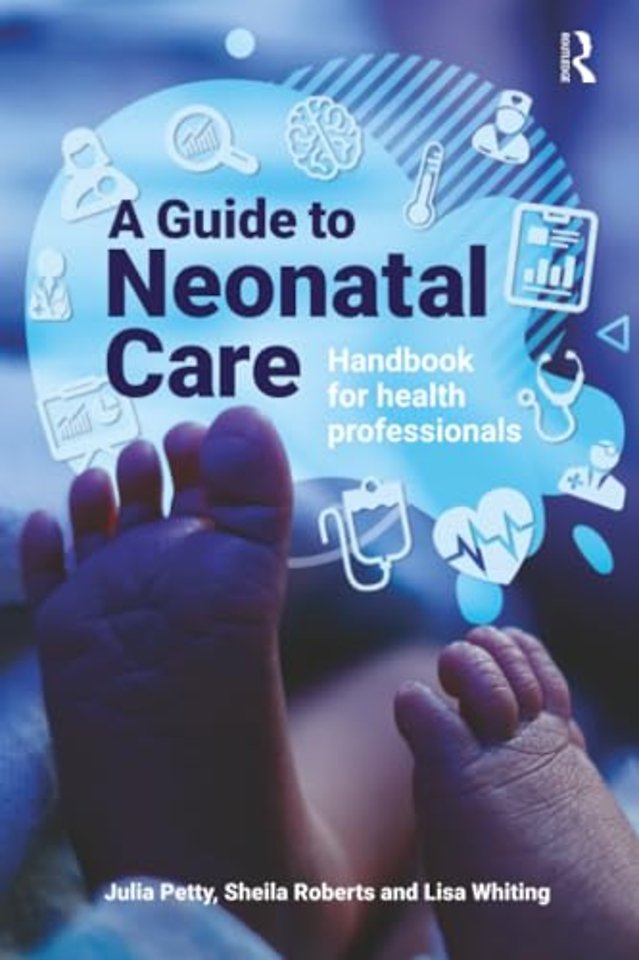 A Guide to Neonatal Care