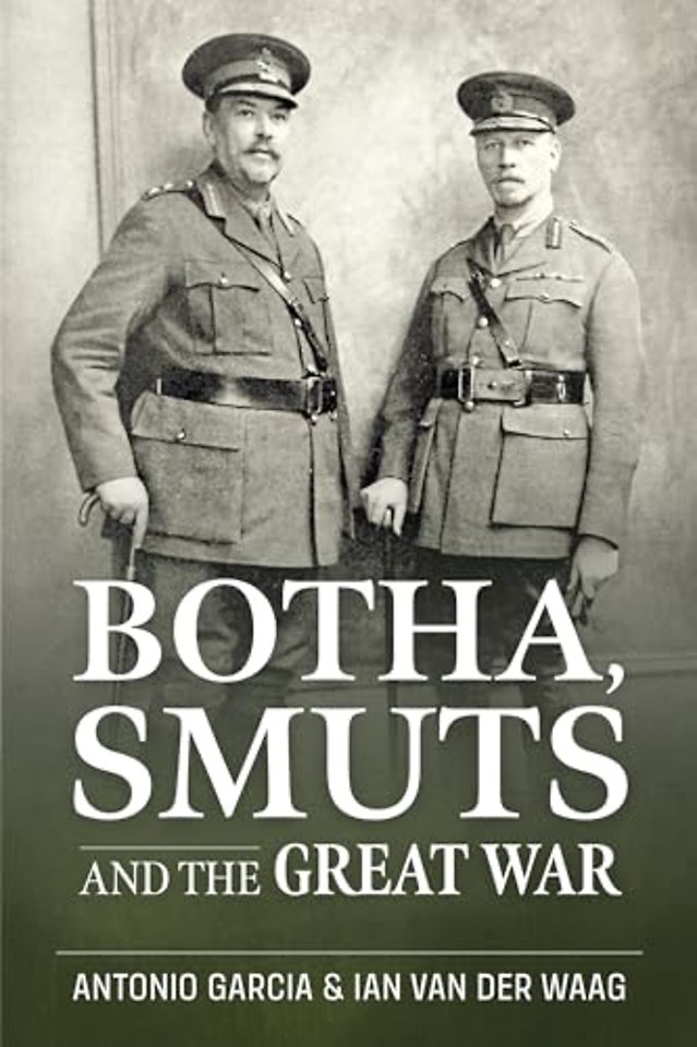 Botha, Smuts and the Great War