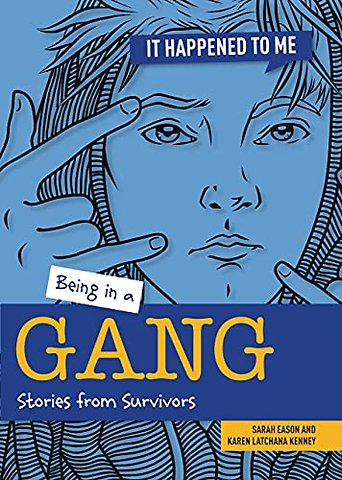 Being in a Gang