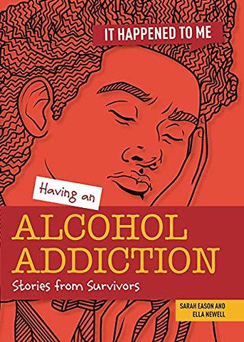 Having an Alcohol Addiction