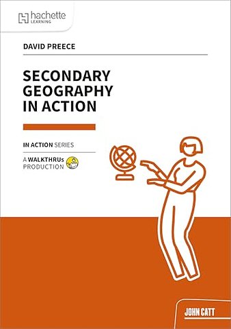 Secondary Geography in Action