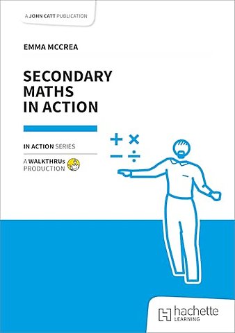 Secondary Maths in Action