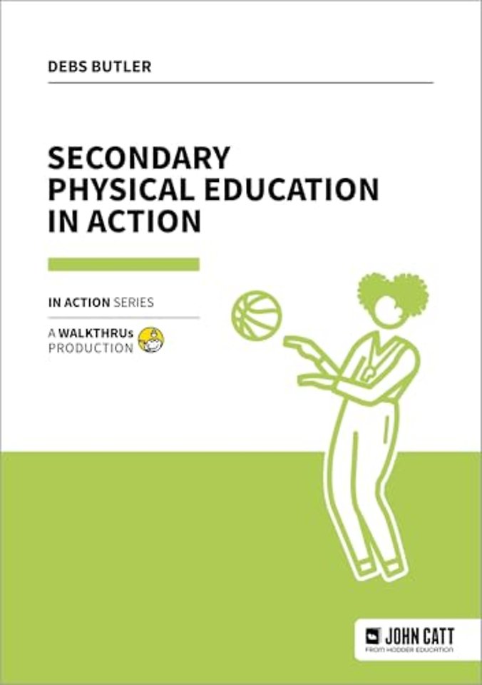 Secondary Physical Education in Action