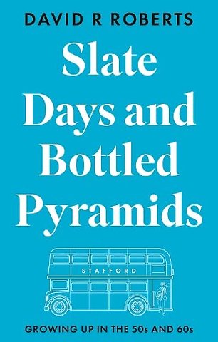 Slate Days and Bottled Pyramids