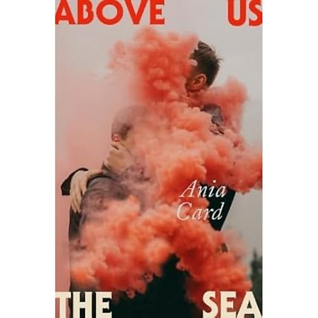 Above Us the Sea