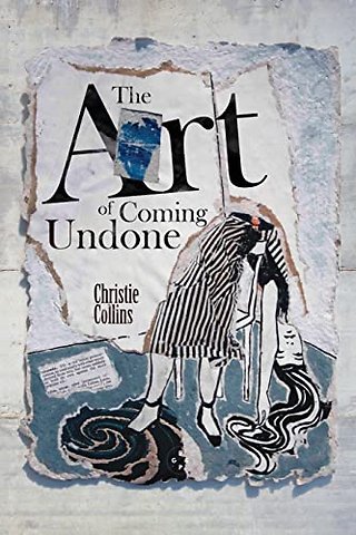 The Art Of Coming Undone
