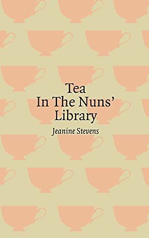 Tea in the Nuns' Library
